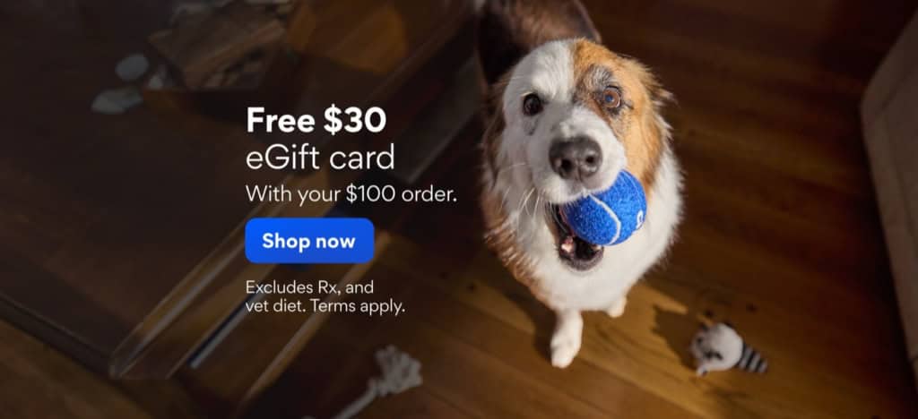 Chewy: free $30 eGift card with your $100 order