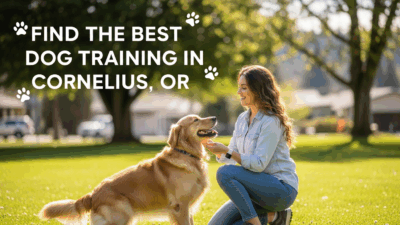 find the best Dog Training in Cornelius, OR